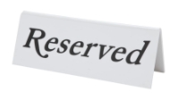 Reserved Table Sign Plastic Individual (Each) Reserved, Table, Sign, Plastic, Individual, Beaumont